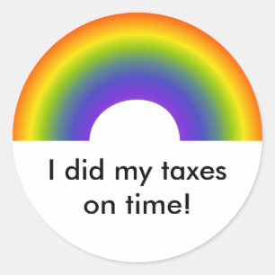 I Did My Taxes On Time! sticker