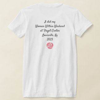 I Did my Woman Within Weekend Flaget Centre 2023 T-Shirt