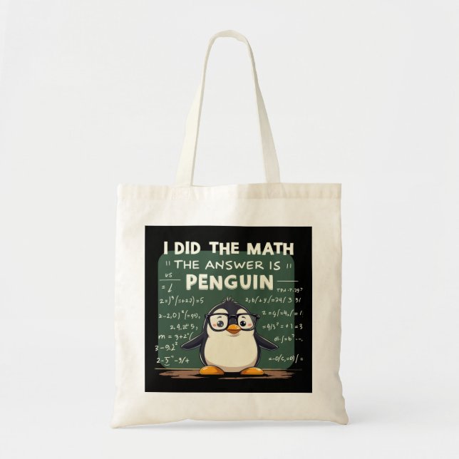 I Did the Math Tote Bag (Front)
