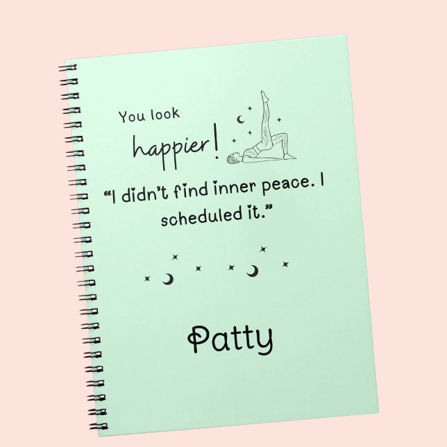 I didn’t find inner peace Spiral Photo Notebook (You look happier! "I didn't find inner peace, I scheduled it" custom name notebook.)