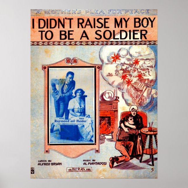 I Didn’t Raise My Boy to Be a Soldier sheet music Poster (Front)