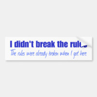 I didn't break the rules