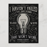 I didn't fail I just found ways that didn't work