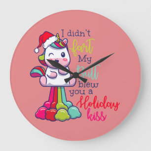 I Didn't Fart My Butt Blew You A Holiday Kiss Large Clock