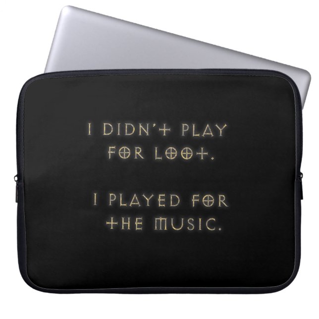 I didn't play for loot. laptop sleeve (Front)
