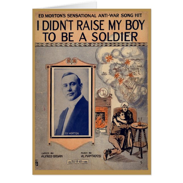 I Didn't Raise My Boy to Be a  Soldier (Front)