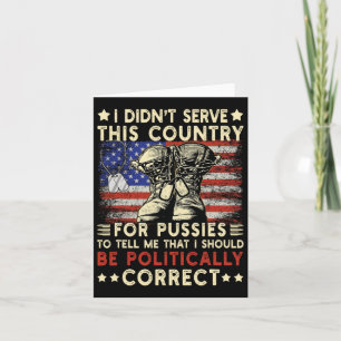 I Didnt Serve This Country Us Veteran Day Usa Flag Card