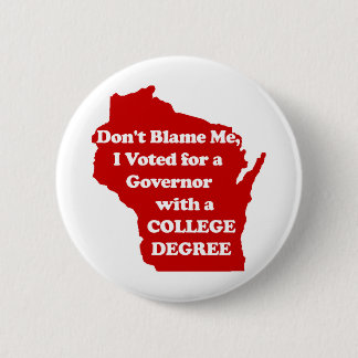 I didn't Vote for Walker Red Pin