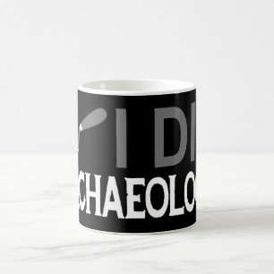 I Dig Archaeology Coffee Mug