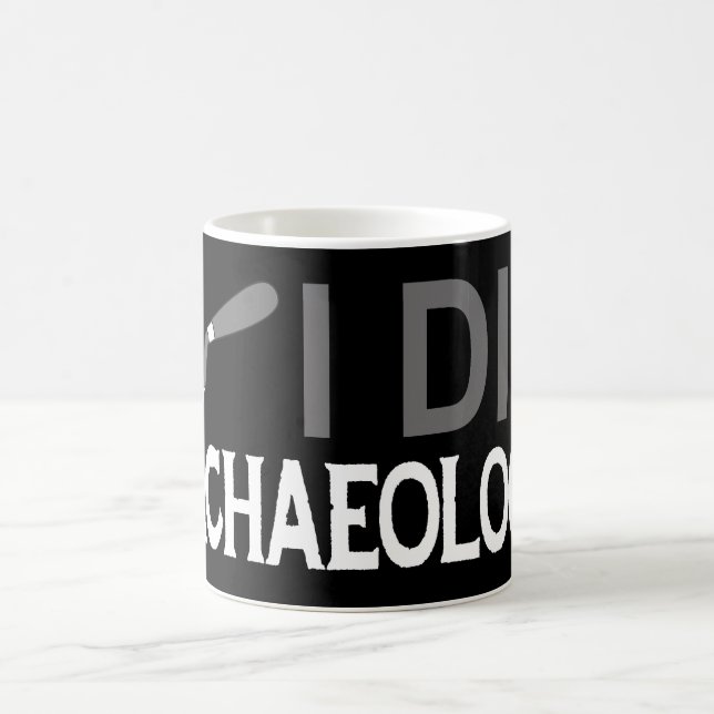 I Dig Archaeology Coffee Mug (Center)