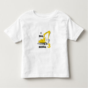 I dig being 3 toddler T-Shirt