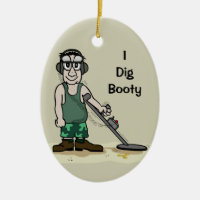 I Dig Booty Metal Detecting Guy Treasure Hunter