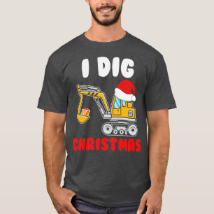 I dig Christmas Backhoe Construction Vehicle Backh T-Shirt