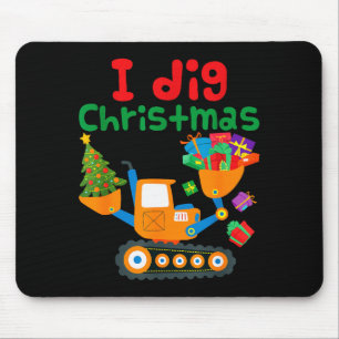 I Dig Christmas Excavator Construction Boys Toddle Mouse Pad