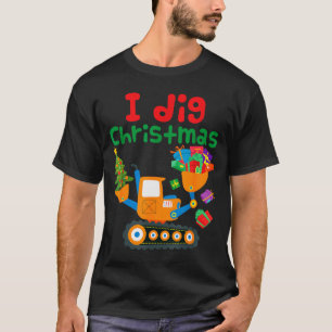 I Dig Christmas Excavator Construction Boys Toddle T-Shirt
