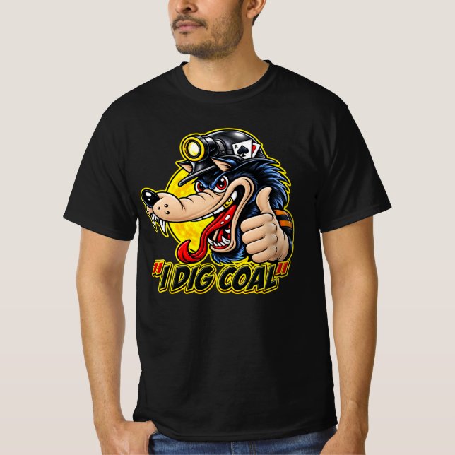 I DIG COAL T-Shirt (Front)