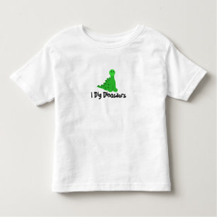 I Dig Dinosaurs Toddler T-Shirt
