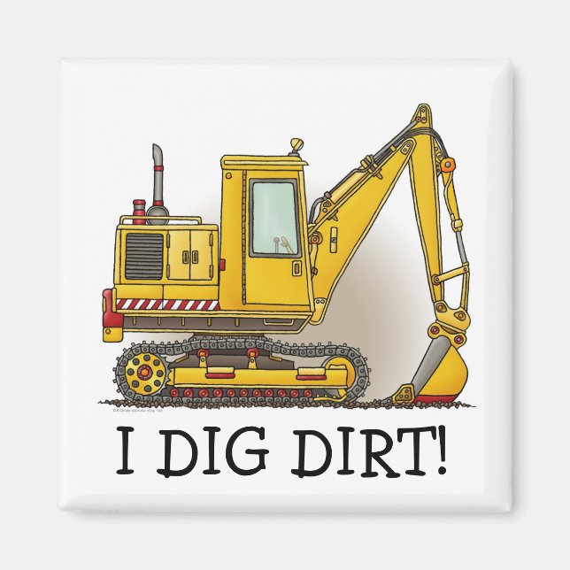 I Dig Dirt Digger Shovel Magnet (Front)