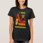I Dig Hanukkah Crane Construction Kids Chanukah Pa T-Shirt<br><div class="desc">I Dig Hanukkah Crane Construction Kids Chanukah Pyjamas 1.</div>