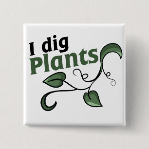 I dig plants 15 cm square badge