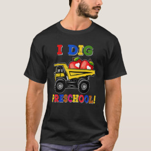 I Dig Preschool Dump Truck Back To School Boys Kid T-Shirt
