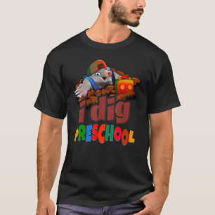 I Dig Preschool Mole Digging Back To School Teache T-Shirt