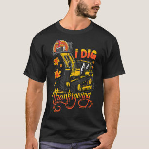 I Dig Thanksgiving Turkey Excavator for Kids T-Shirt