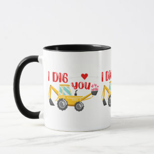 I Dig You Backhoe Valentine Mug