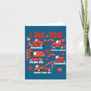 I Dig You Construction Trucks Valentine's Day Boys Card