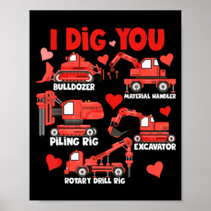 I Dig You Construction Trucks Valentines Day Boys Poster