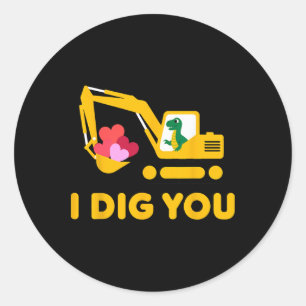 I Dig You Cute Dino Excavator Kids Valentine Day B Classic Round Sticker