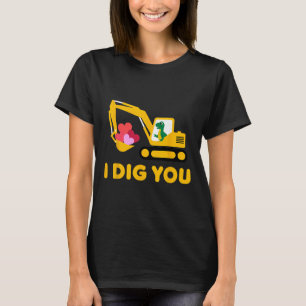 I Dig You Cute Dino Excavator Kids Valentine Day B T-Shirt