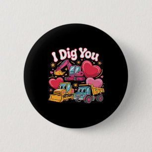 I Dig You Cute Valentine Construction Trucks Desig 6 Cm Round Badge