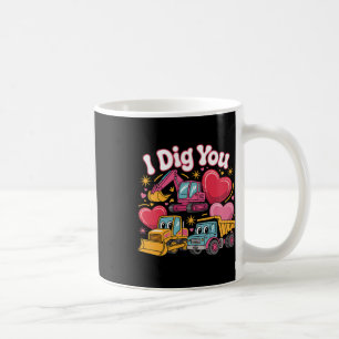 I Dig You Cute Valentine Construction Trucks Desig Coffee Mug