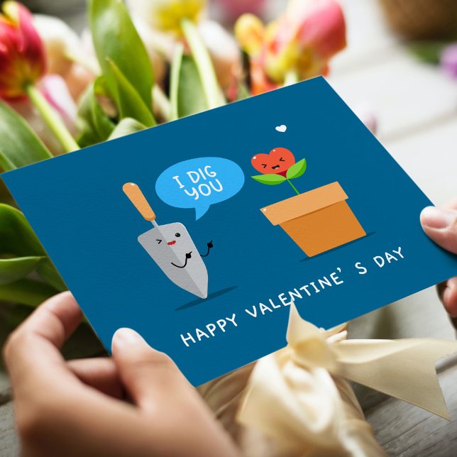 I Dig You Happy Valentine's Day Cute Love Holiday Card (Creator Uploaded)