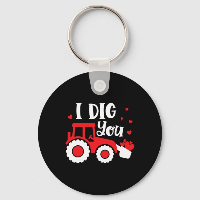 I Dig You Tractor Construction Heart Loving Valent Key Ring (Front)