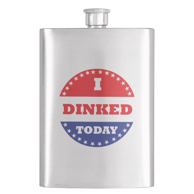 I Dinked Today Pickleball Hip Flask (Front)
