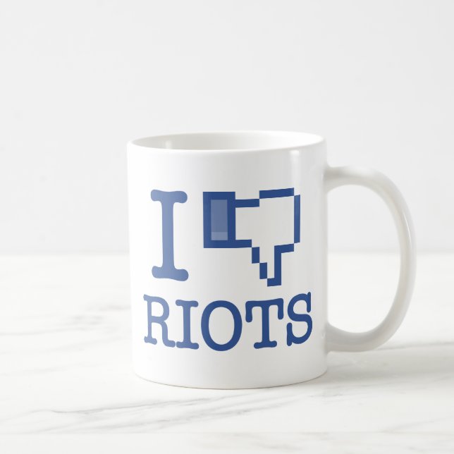 I DISLIKE RIOTS COFFEE MUG (Right)