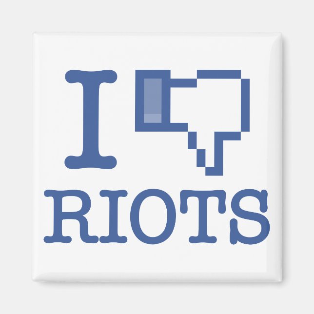 I DISLIKE RIOTS MAGNET (Front)