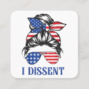 I dissent, American flag women messy bun  Square Business Card