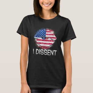 I Dissent Feminist Pro Choice Reproductive Women's T-Shirt