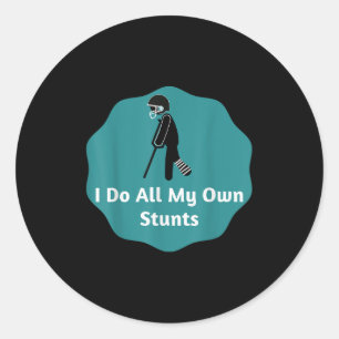 I Do All My Own Stunts American Football Classic Round Sticker