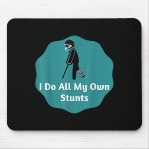 I Do All My Own Stunts American Football  Mouse Pad