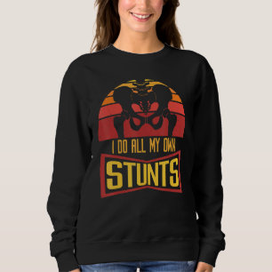 I Do All My Own Stunts Hip Replacement Retro Sunse Sweatshirt