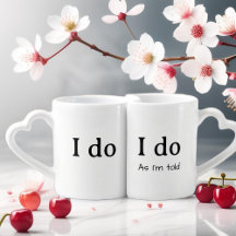 I do as I'm told, Mr & Mrs Personalised Mug Set