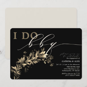 I Do BBQ Greenery Black Beige Engagement Party Invitation