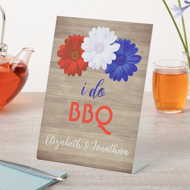 I Do BBQ Patriotic Floral Pedestal Sign (In SItu)