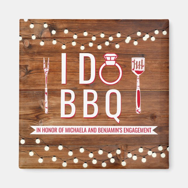 I Do BBQ Rustic Engagement Party Couples Shower Magnet (Front)