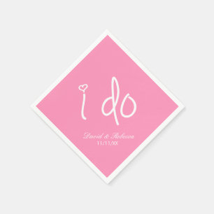 i do - bubblegum pink napkin