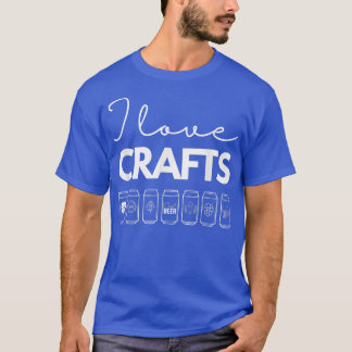 I Do Crafts Beer T-Shirt